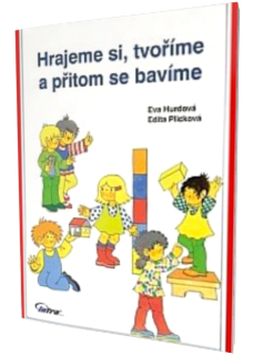 Obrázek Hrajeme si, tvoříme a přitom se bavíme