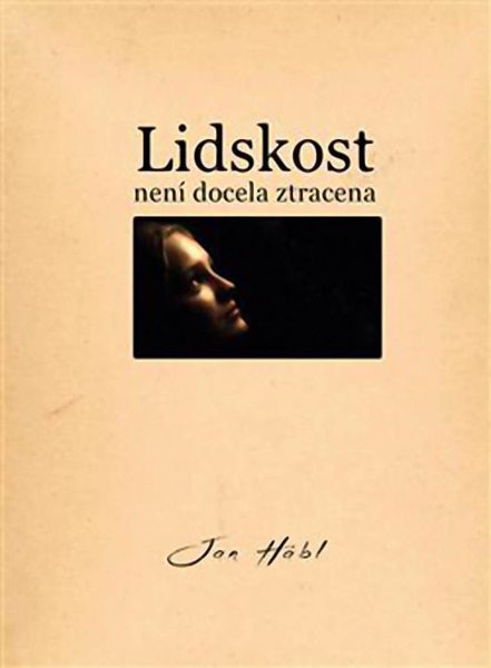 Obrázek Lidskost není docela ztracena